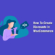 How-To-Create-Discounts-In-WooCommerce
