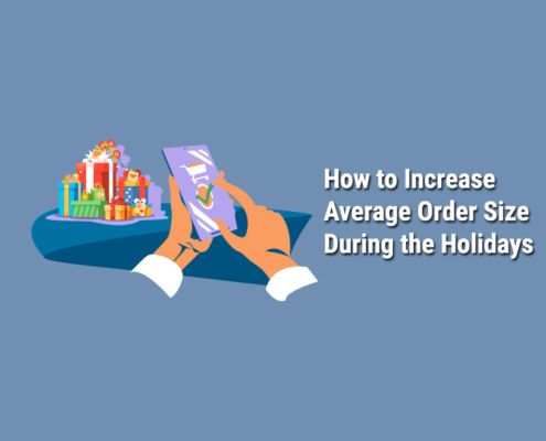 Increase-Average-Order-Size During-the-Holidays